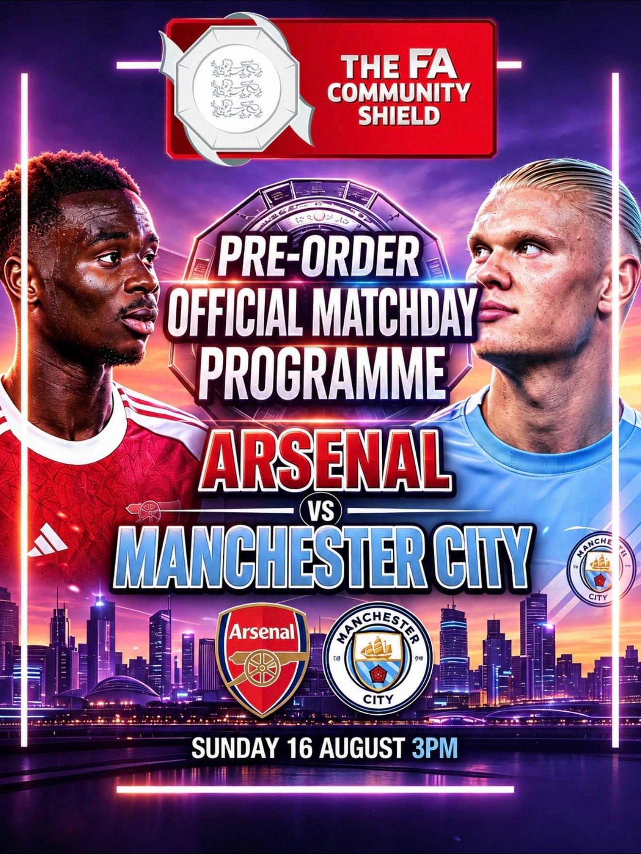 2026 FA Community Shield Arsenal v Manchester City Official Matchday Programme - PRE-ORDER