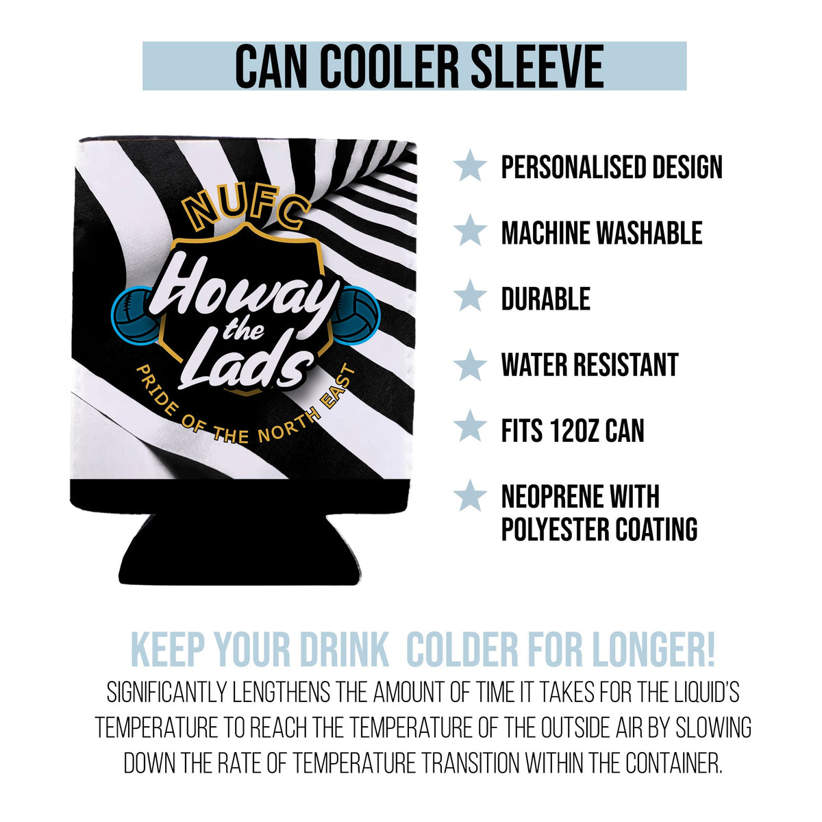Newcastle Howay - Football Legends - Can Cooler