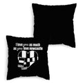 Love You as much as You Love Newcastle - 45cm Cushion