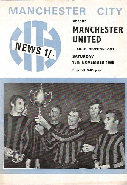 Manchester City v Manchester United 15th November 1969 Official Matchday Programme