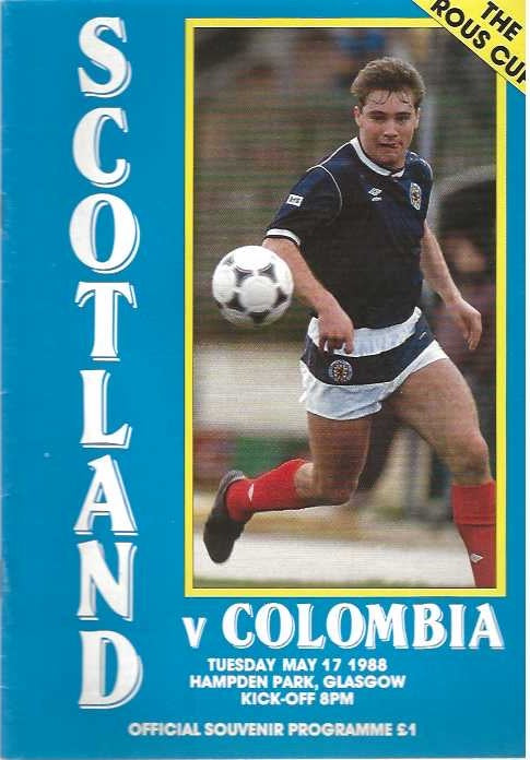Scotland v Colombia Rous Cup 17th May 1988 Official Matchday Programme