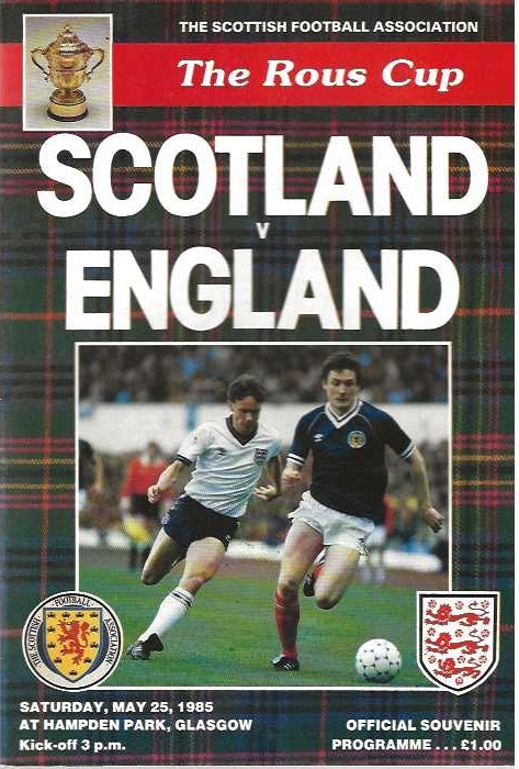 Scotland v England Rous Cup 25th May 1985 Official Matchday Programme