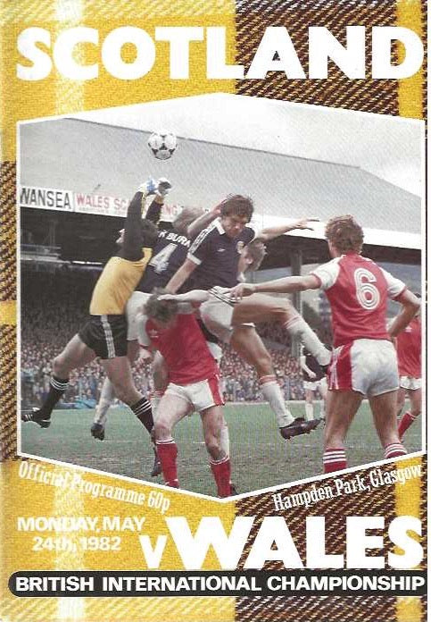 Scotland v Wales 24th May 1982 Official Matchday Programme