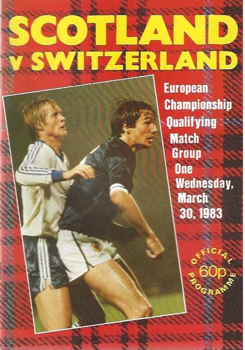 Scotland v Switzerland 30th March 1983 Official Matchday Programme
