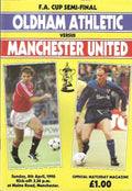 1990 FA Cup Semi Final Oldham Athletic v Manchester United Official Programme 8th April 1990