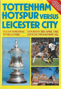 1982 FA Cup Semi Final Tottenham Hotspur v Leicester City 3rd April 1982 Official Matchday Programme