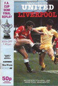 1985 FA Cup Semi Final Replay Manchester United v Liverpool Official Matchday Programme 17th April 1985