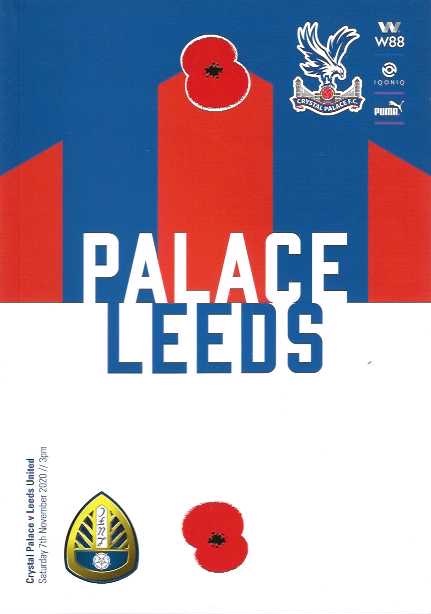 Crystal Palace v Leeds United Premier League Official Matchday Programme 2020/2021 - 7th November 2020
