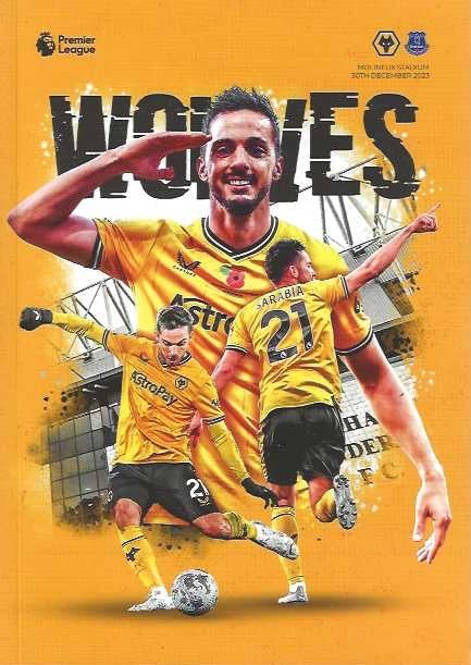 Wolverhampton Wanderers v Everton Official Premier League Matchday Programme 23/24 - 30th December 2023