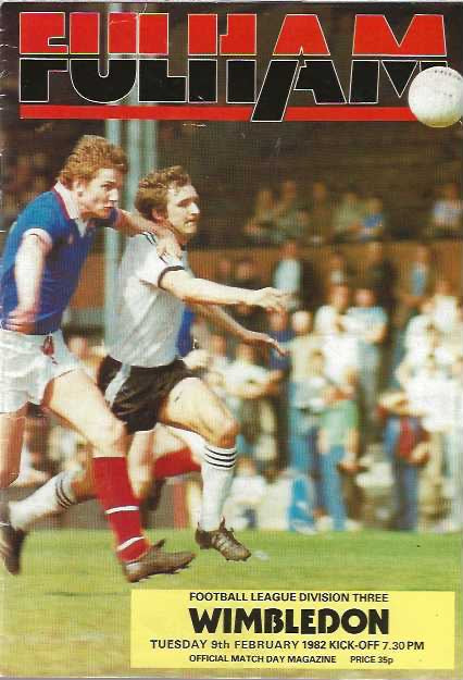 Fulham v Wimbledon 9th February 1982 Official Matchday Programme