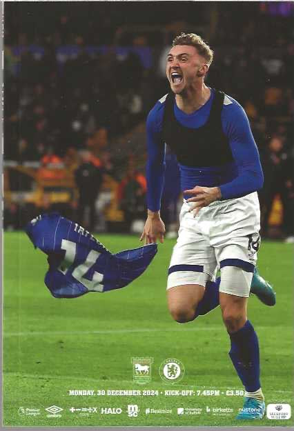 Ipswich Town v Chelsea Official Matchday Programme 2024/25 - 30th December 2024