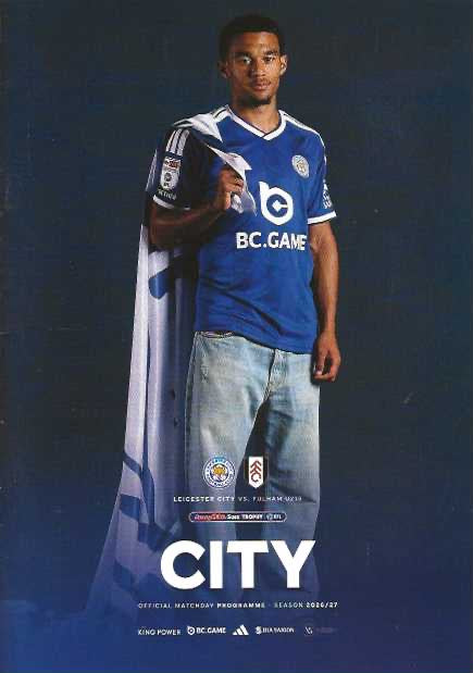 Leicester City 2026/2027 Official Home Matchday Programmes