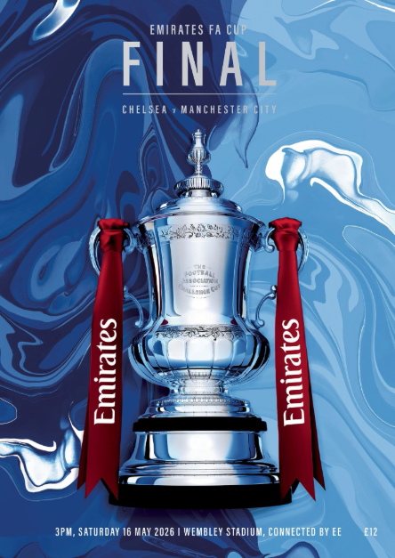 2026 FA CUP FINAL Chelsea v Manchester City Official Matchday Programme 16th May 2026