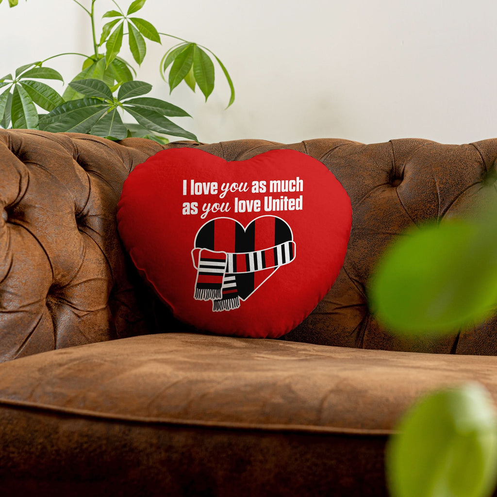 Love You as much as You Love United - Heart Shaped Cushion