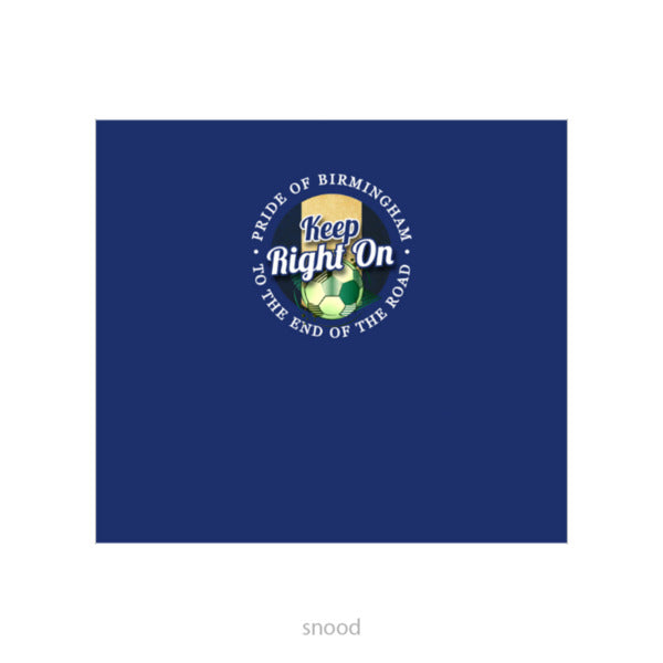 Birmingham Keep Right On - Football Legends - Snood