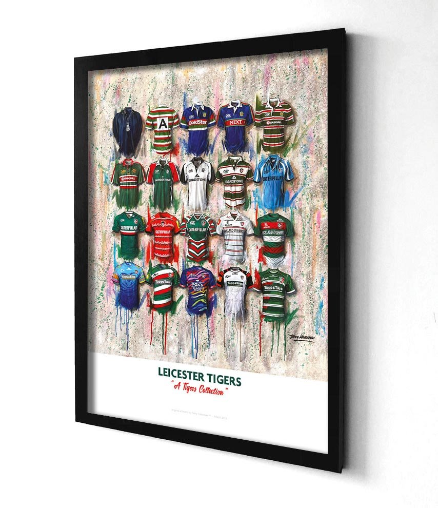 Leicester Tigers Shirts - A2 Signed Limited Edition Prints