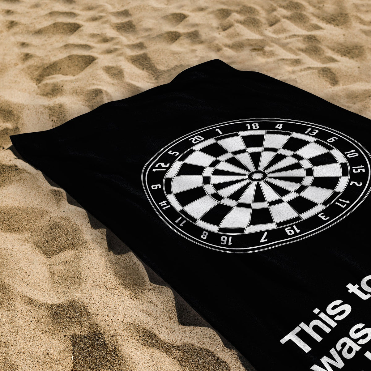 This Towel was Supposed to be a New Dart Board - Darts Beach Towel - 150cm x 75cm